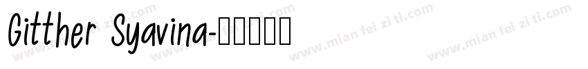 Gitther Syavina字体转换